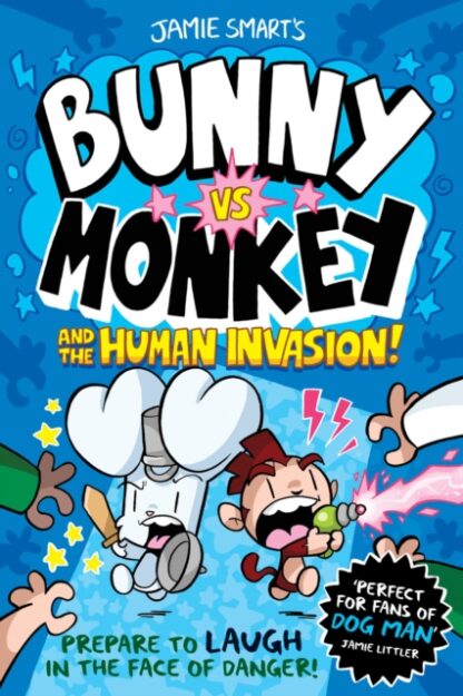 Bunny vs Monkey The Human Invasion - Jamie Smart