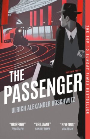The Passenger – Ulrich Alexander Boschwitz
