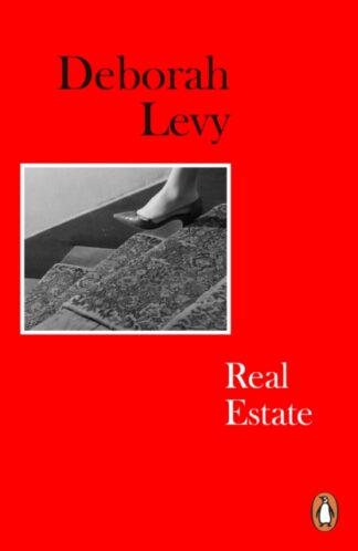 Real Estate -Deborah Levy