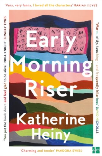 Early Morning Riser - Katherine Heiny