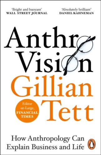 Anthrovision - Gillian Tett