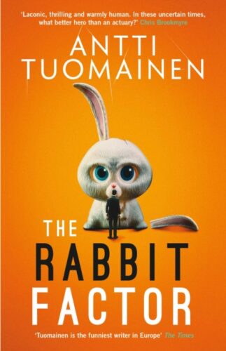 The Rabbit Factor - Antti Tuomainen