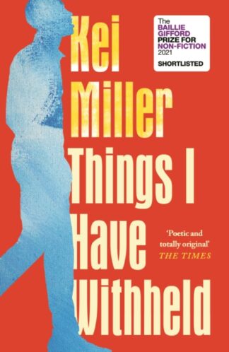 Things I Have Withheld - Kei Miller