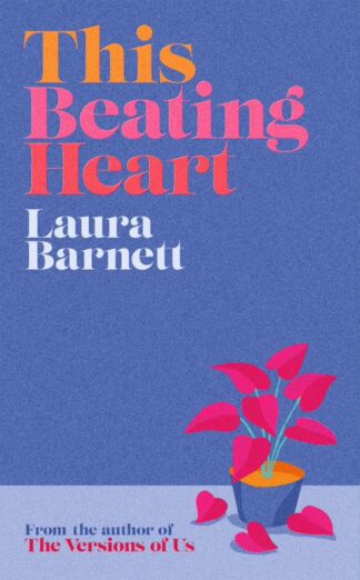 This beating heart - Laura Barnett