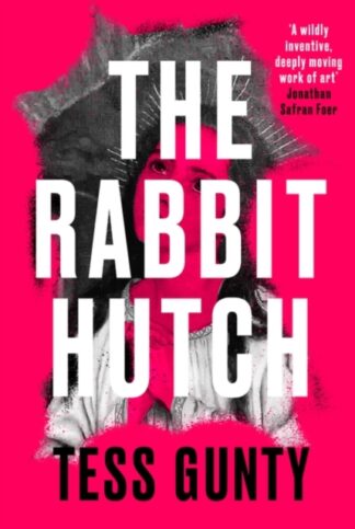 The Rabbit Hutch Tess Gunty