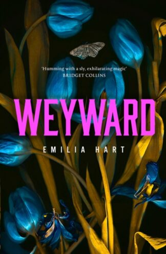 Weyward -Emilia Hart