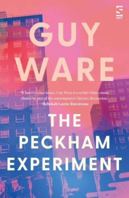 The Peckham Experiment - Guy Ware