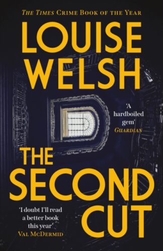 The Second Cut - Louise Welsh
