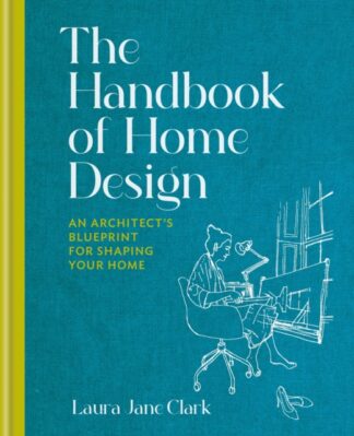 The Handbook Of Home - Laura Jane ClarkDesign