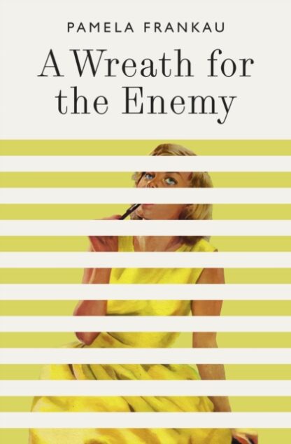 A Wreath For The Enemy - Pamela Frankau