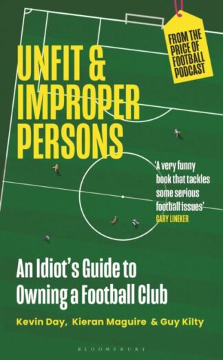 Unfit & Improper Persons - Kevin Day