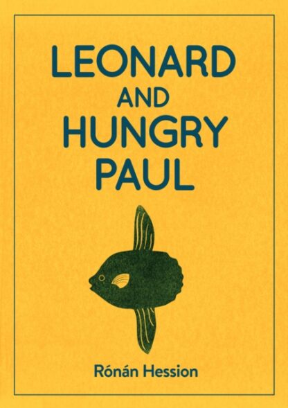 Leonard And Hungry Paul - Ronan Hession