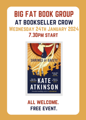 Big Fat Book Group: Shrines of Gaiety by Kate Atkinson