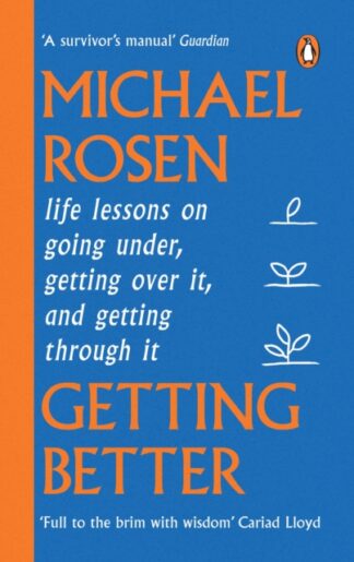 Getting Better -Michael Rosen