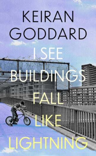 I see Buildings Fall like lightning - Keiran Goddard