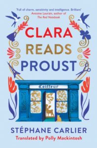 Clara Reads Proust - Stéphane Carlier