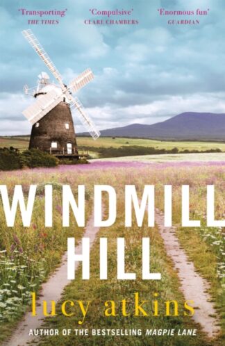 Windmill Hill - Lucy Atkins