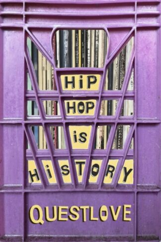 Hip Hop Is History - Questlove