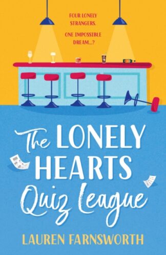 The Lonely Hearts Quiz League - Lauren Farnsworth