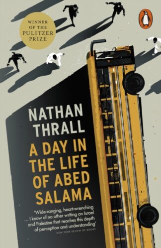 A Day In The Life Of Abed - Nathan Thrall Salama