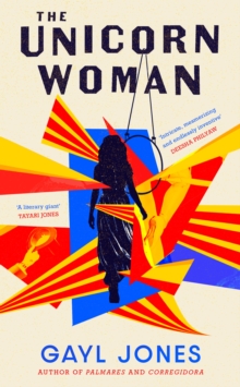 The Unicorn Woman - Gayle Jones