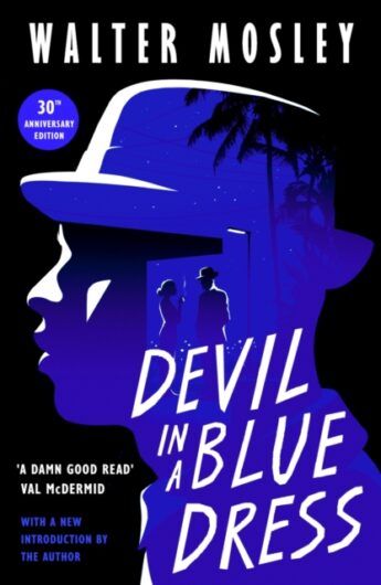 Devil In A Blue Dress - Walter Mosley