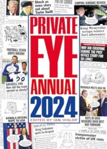 Private Eye Annual 2024 - Ian Hislop