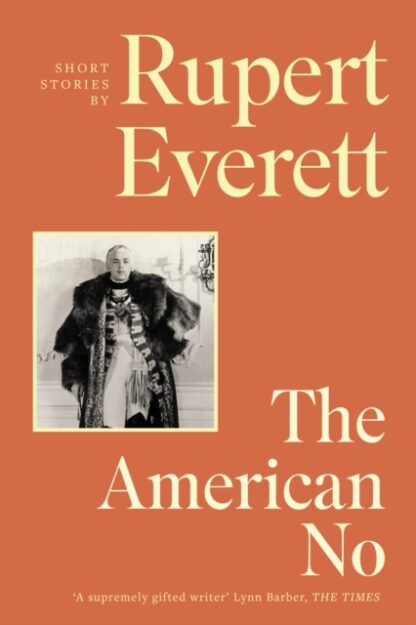 The American No - Rupert Everret