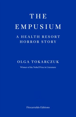 The Empusium - Olga Tokarczuk