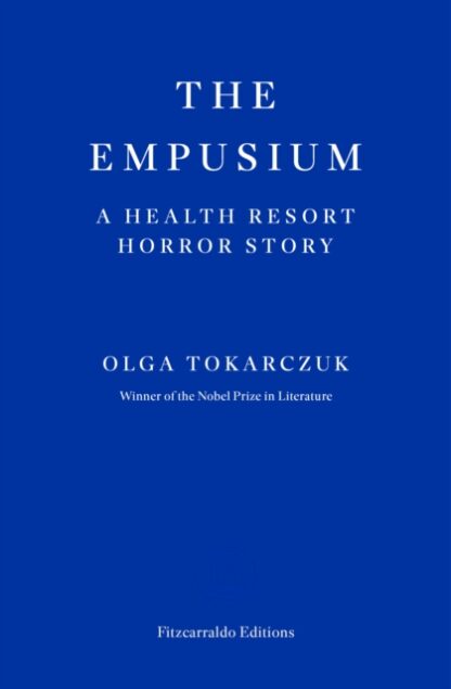 The Empusium - Olga Tokarczuk