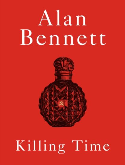 Killing Time - Alan Bennett