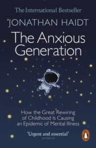 The Anxious Generation - Jonathan Haidt