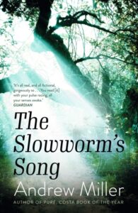 The Slowworm's Song - Andrew Miller