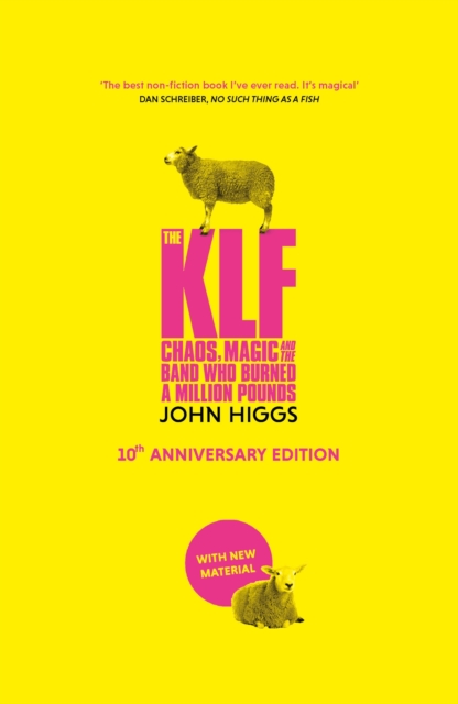 The KLF - John Higgs