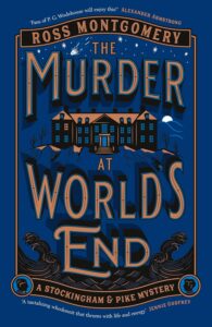 The Murder at World’s End Ross Montgomery