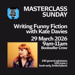 Masterclass Sunday: Writing Funny Fiction with Kate Davies @ The Bookseller Crow | England | United Kingdom